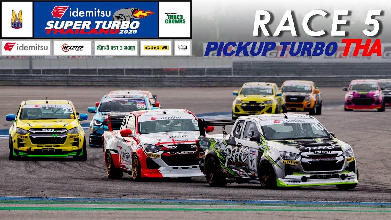 Idemitsu SUPER TURBO THAILAND 2025 สนามที่ 5 I PICKUP TURBO THA