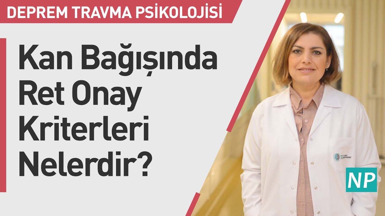Kan Bağışında Ret Onay Kriterleri Nelerdir?