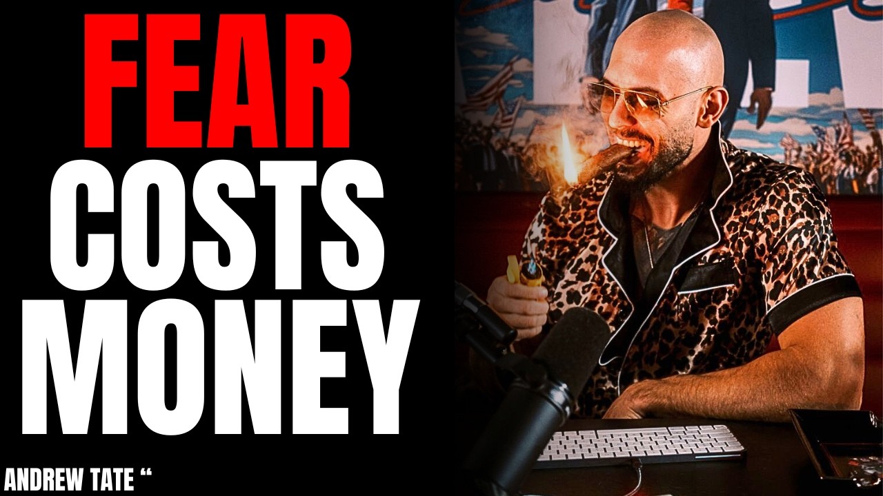 Fear Costs Millions. Confidence Builds Empires | Andrew Tate