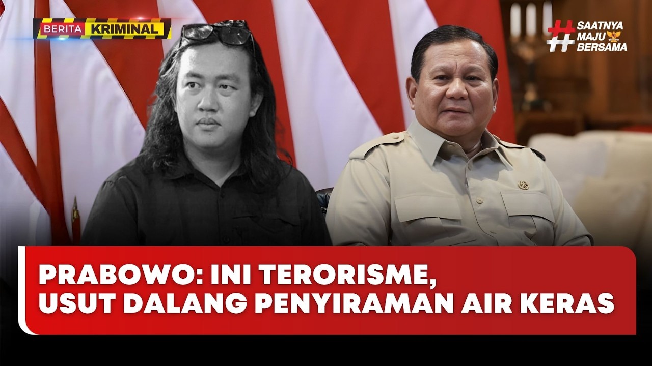 🔴 LIVE | Prabowo: Ini Terorisme, Usut Dalang Penyiraman Air Keras - Beritasatu Kriminal