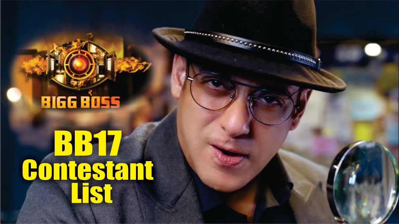 Bigg Boss 17 Contestants List | Bigg Boss 17 Confirmed Contestants List 2023 | Salman Khan