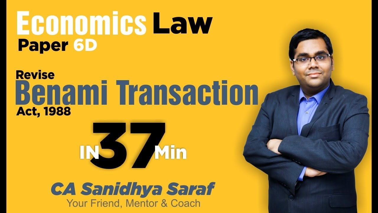 Revise Benami Transactions Act, 1988 in 37 min | CA Final Elective Law| Economic Laws | Paper 6D