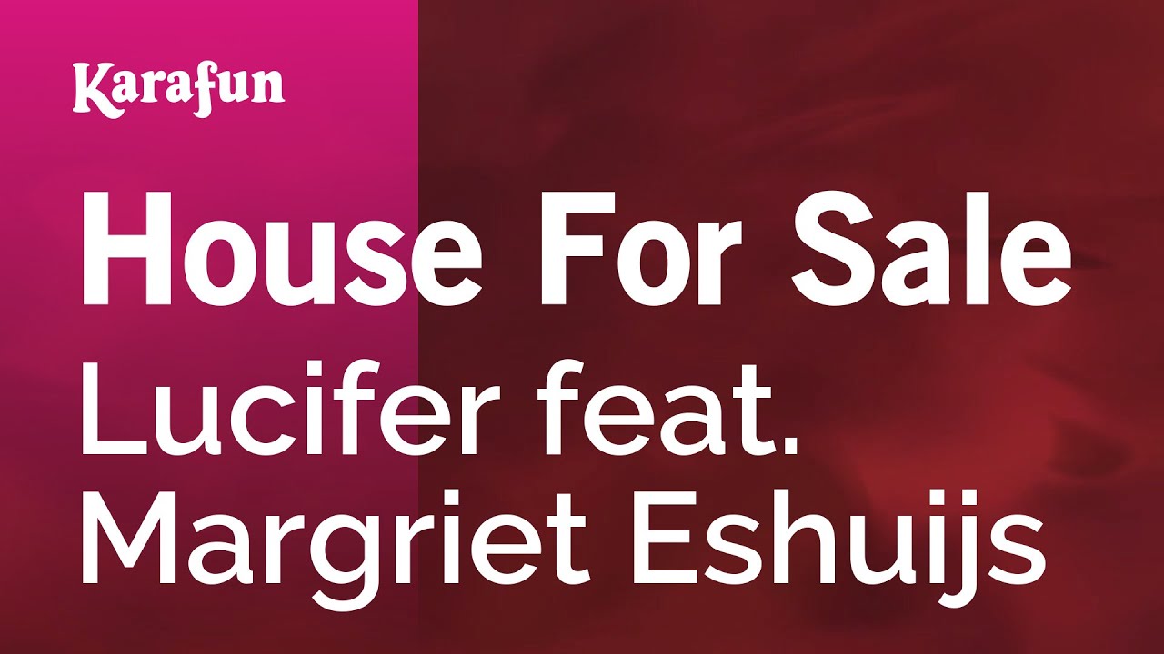 House For Sale - Lucifer & Margriet Eshuijs | Karaoke Version | KaraFun