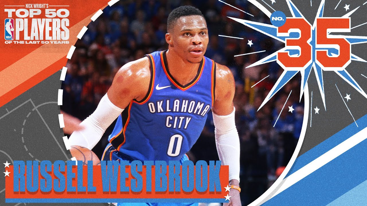 Russell Westbrook | No. 35 | Nick Wright's Top 50 NBA Players of the Last 50 Years | What's Wright?