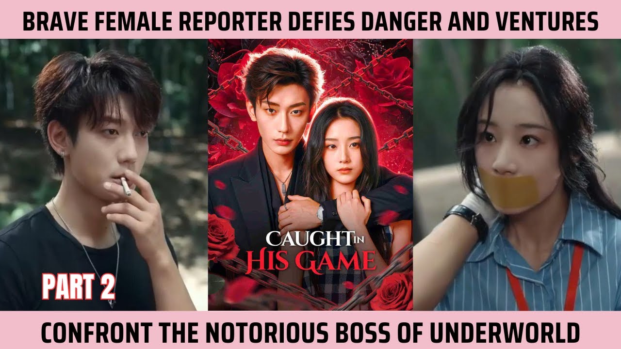 Caught in His Game Part2, Brave Female Reporter Defies Danger and Ventures Confront the notorious