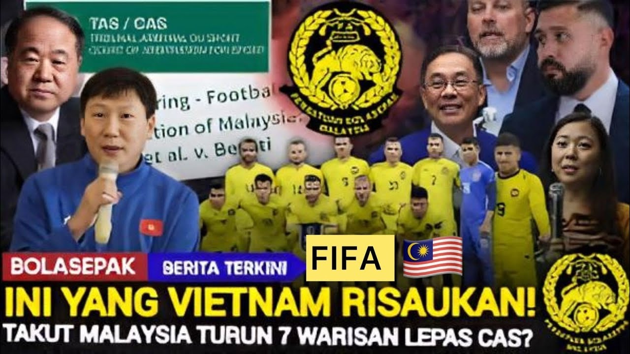 Media Vietnam Panik Takut 7 Pemain Warisan Harimau Malay Lepas Rayuan Court of Arbitration for Sport