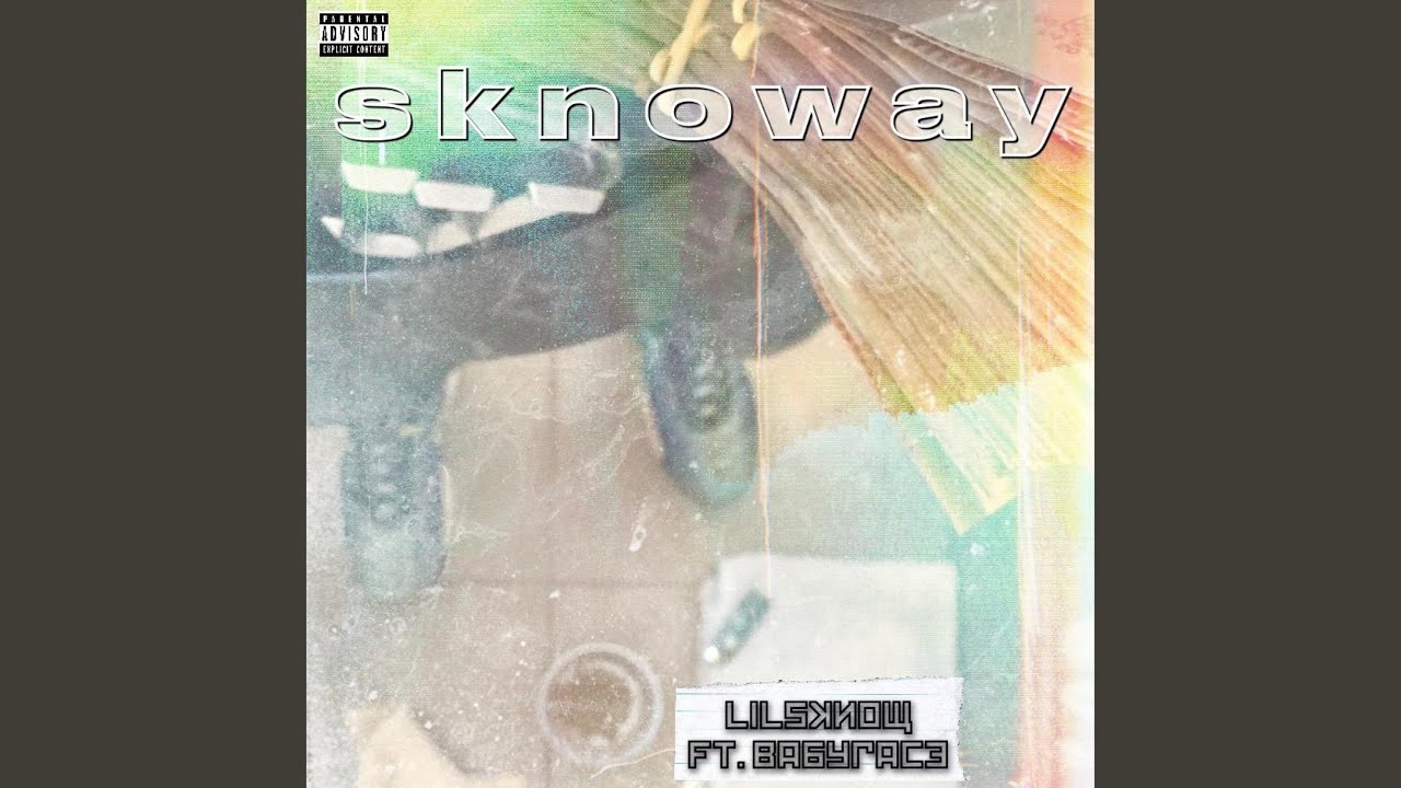 Sknoway (feat. Babyface Mal)