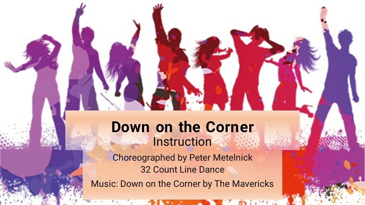Down on the Corner Line Dance