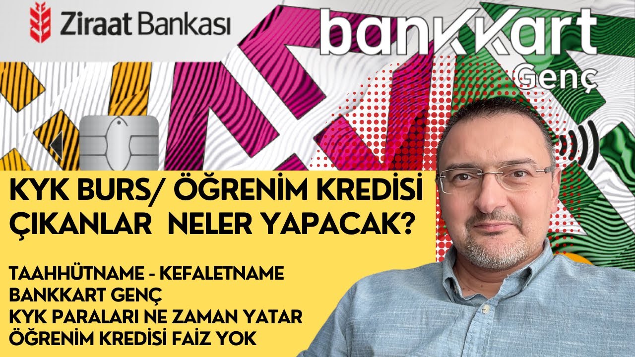 KYK BURS VEYA ÖĞRENİM KREDİSİ ÇIKANLAR İŞTE YAPILACAKLAR LİSTESİ. 1₺ TAAHHÜTNAME, BURS ZAM, BANKKART