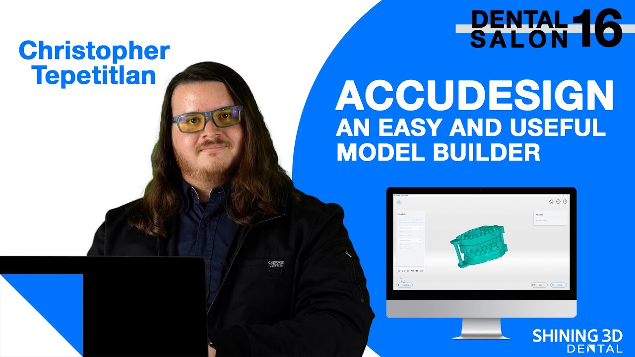 Dental Salon EP. 16 - AccuDesign - An easy and useful Model Builder