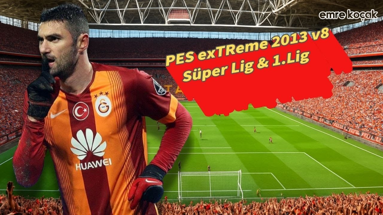 PES T.S.C exTReme 2013 v8 Spor Toto Süper Lig & PTT 1.Lig