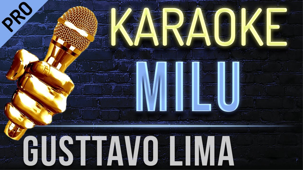 Gusttavo Lima - Milu (Karaoke Versão)