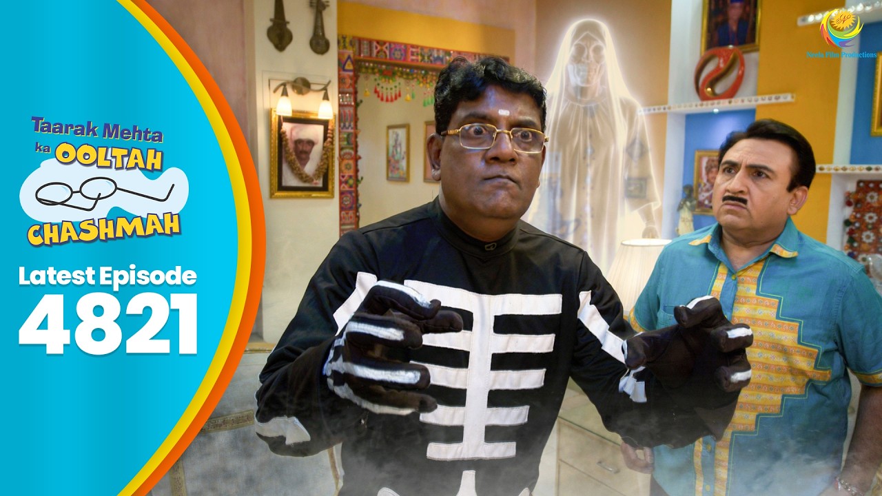 NEW! Ep 4821 - Will Iyer be able to tame the female ghost?? | Horror Comedy | Taarak Mehta Episode