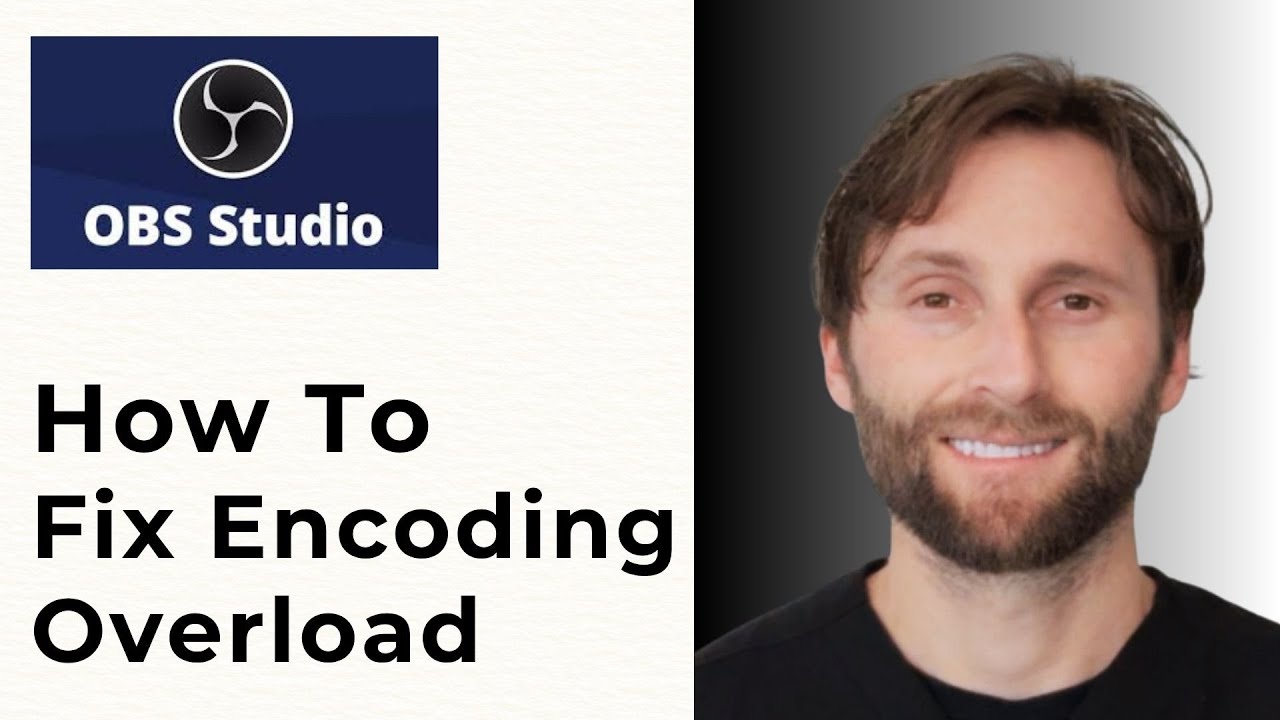 How to Fix OBS Encoding Overload [Full Guide 2025]