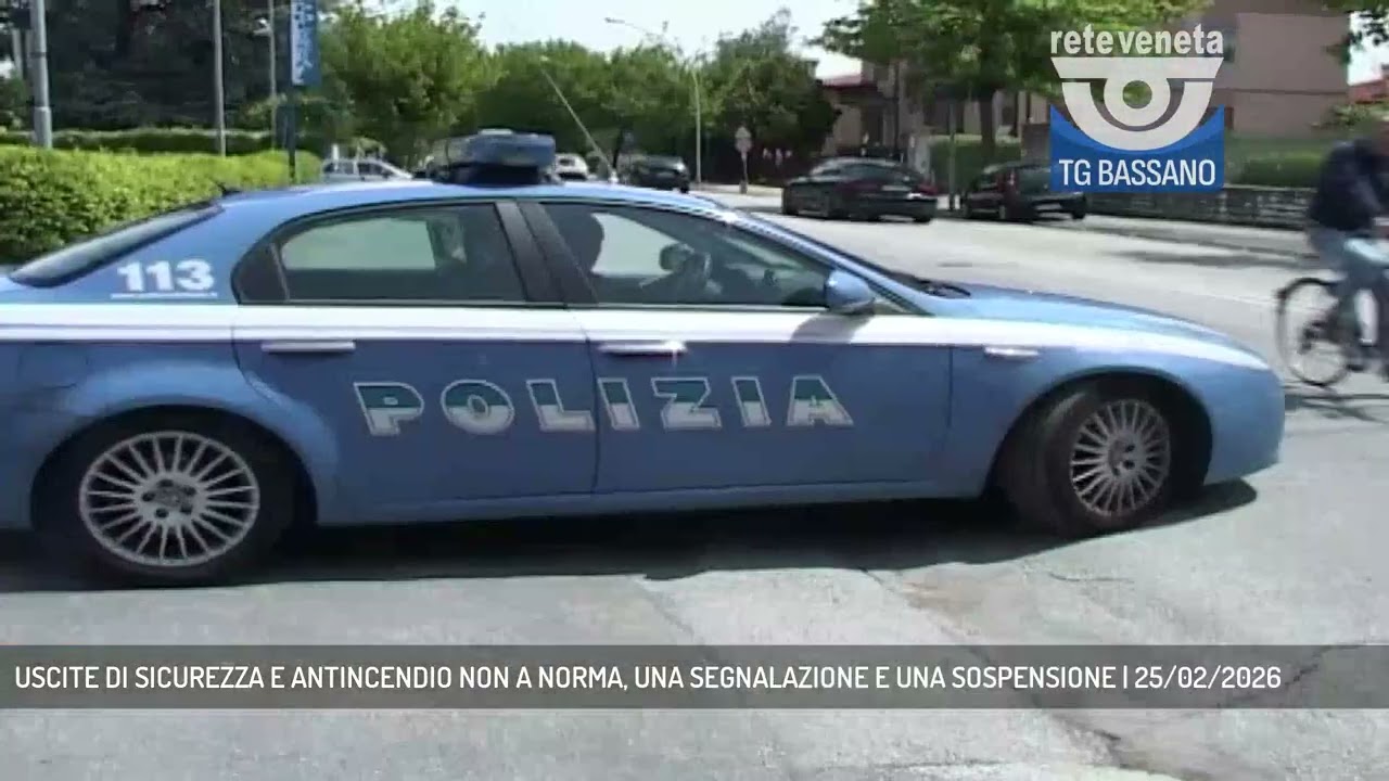 USCITE DI SICUREZZA E ANTINCENDIO NON A NORMA, UNA SEGNALAZIONE E UNA SOSPENSIONE | 25/02/2026