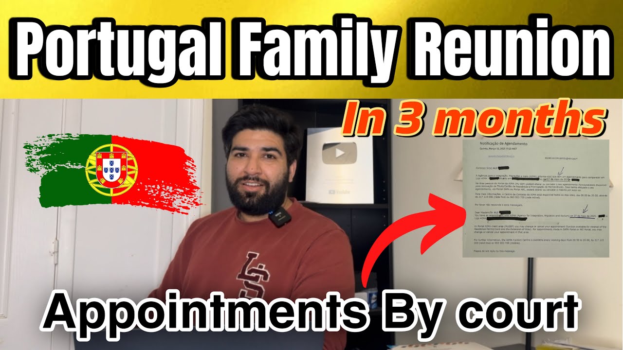 Portugal Family Reunification Appointments In 3 Months By Court | Portugal immigration update