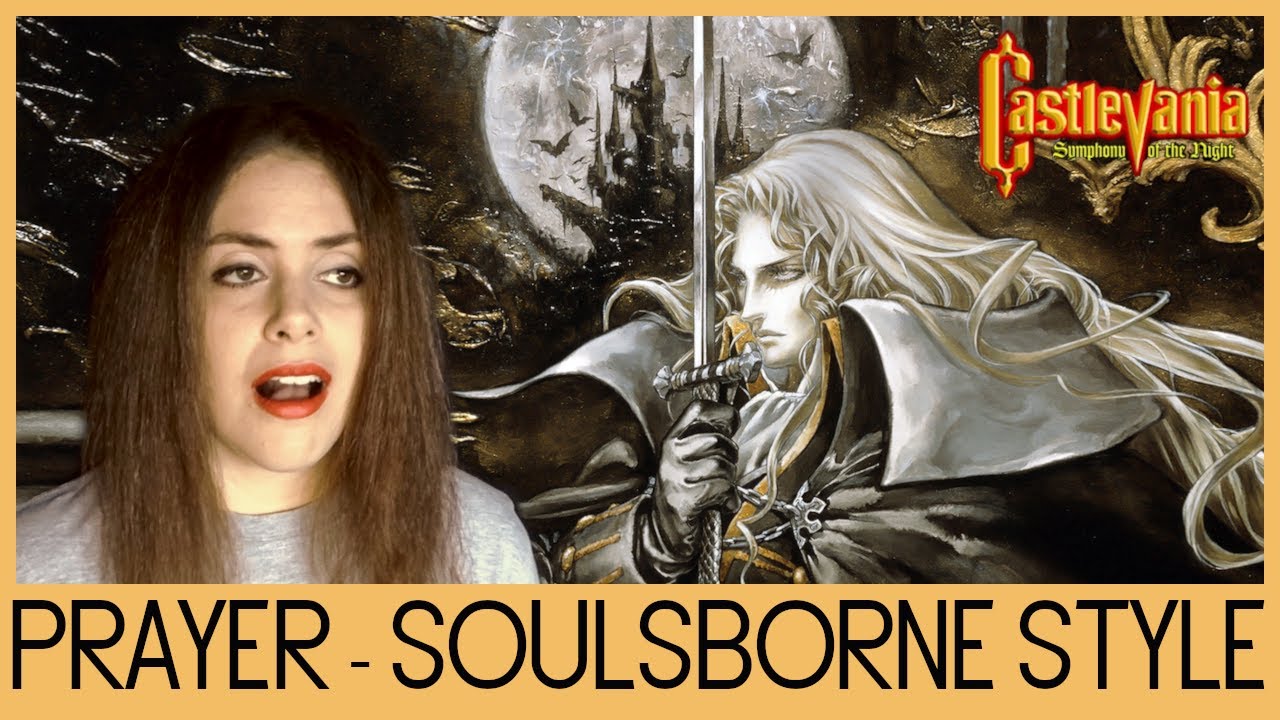 Castlevania: Symphony of the Night - Prayer | Soulsborne Vocal Cover