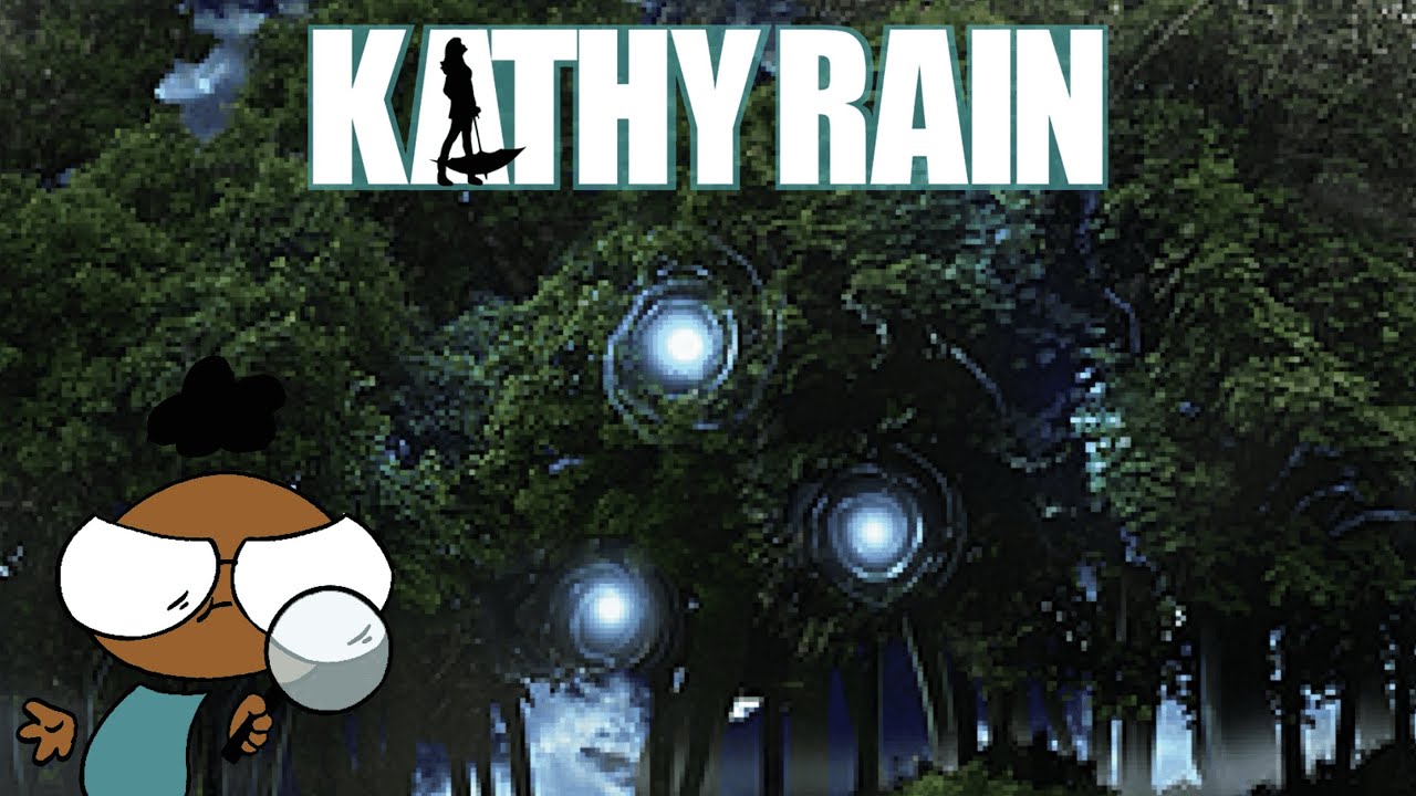Strange Lights in the Forest... - Kathy Rain | Part 2