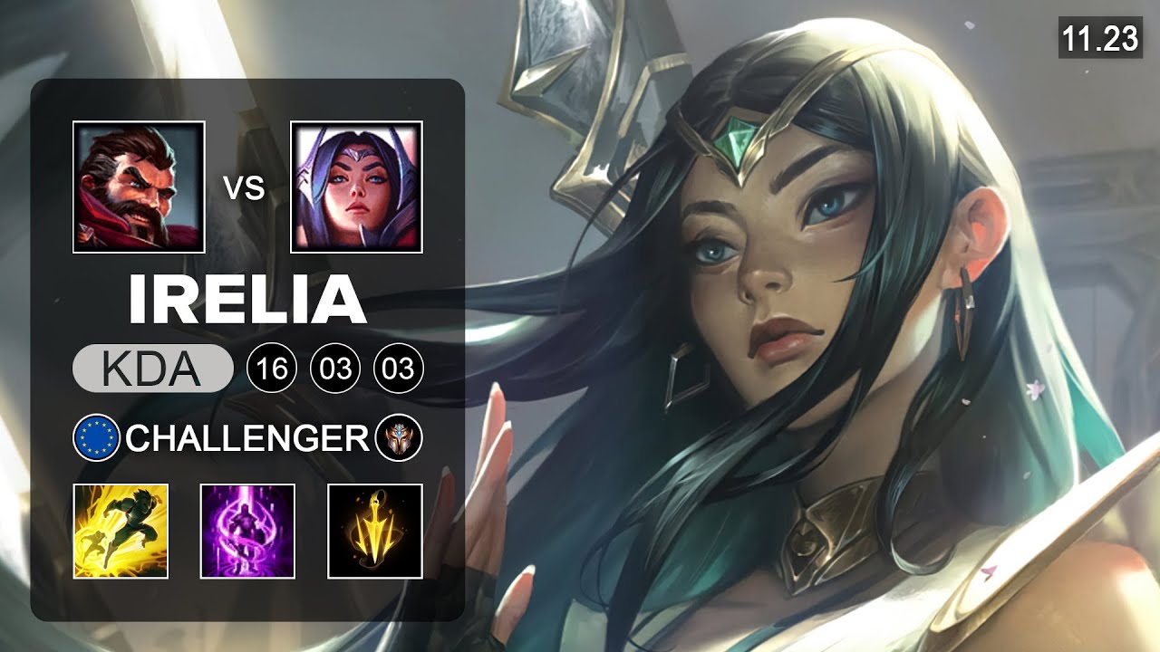 Irelia Top vs Graves - EUW Grandmaster - PreSeason 12 Patch 11.23