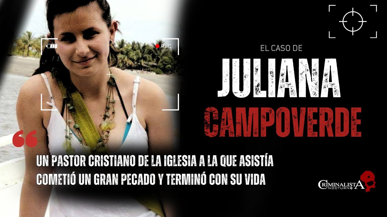 El caso de Juliana Campoverde | Criminalista Nocturno