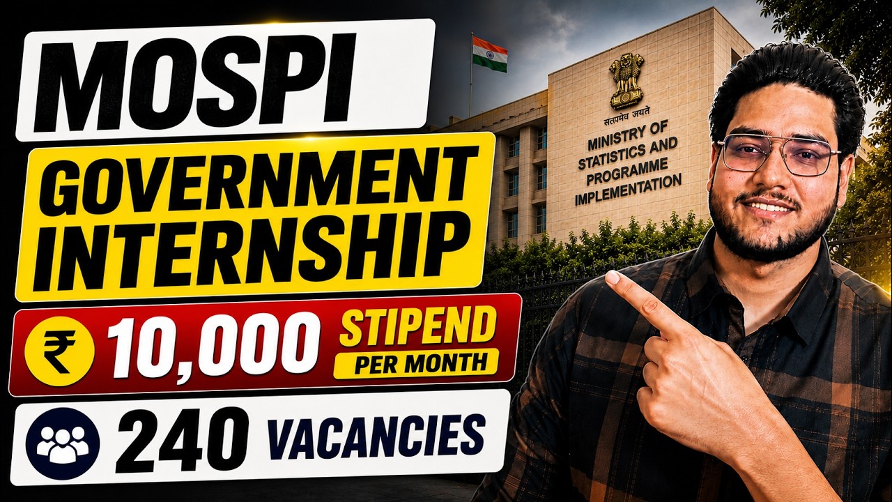 MoSPI Gov Internship 2026 🔥 | ₹10,000/Month Stipend | 240 Vacancies | Apply Now