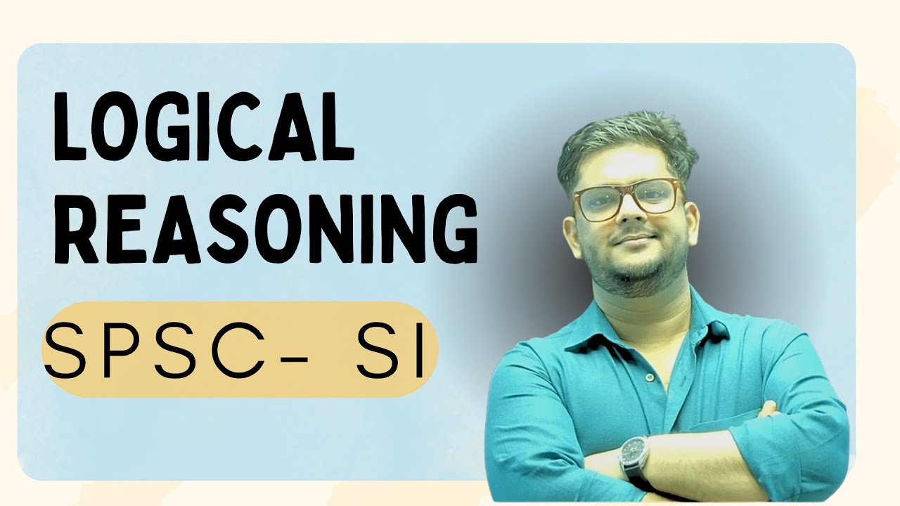 Mastering Logical Reasoning for SPSC&ndash;SI Exam I Revision