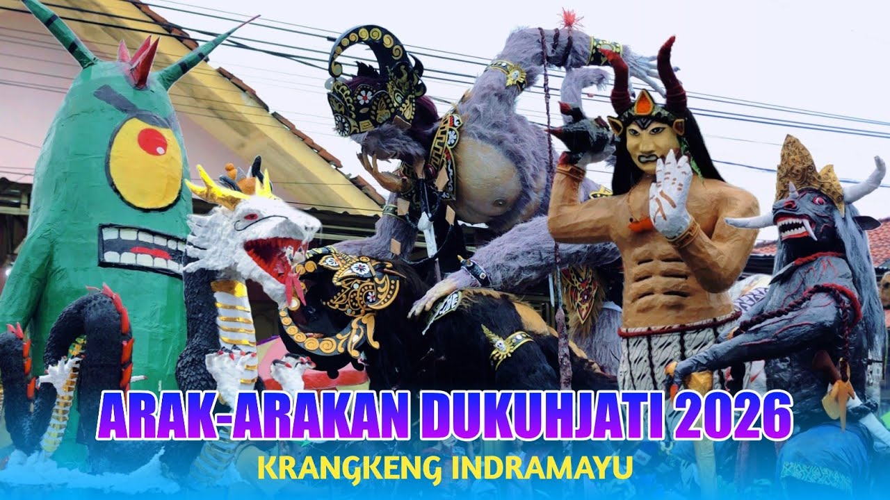 FULL ARAK-ARAKAN DUKUHJATI 2026 KRANGKENG INDRAMAYU