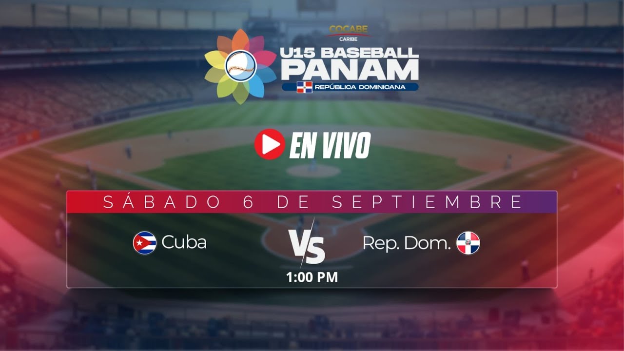 U15 Baseball PANAM  RD vs CUBA | En vivo 🔴 | Panorama FM
