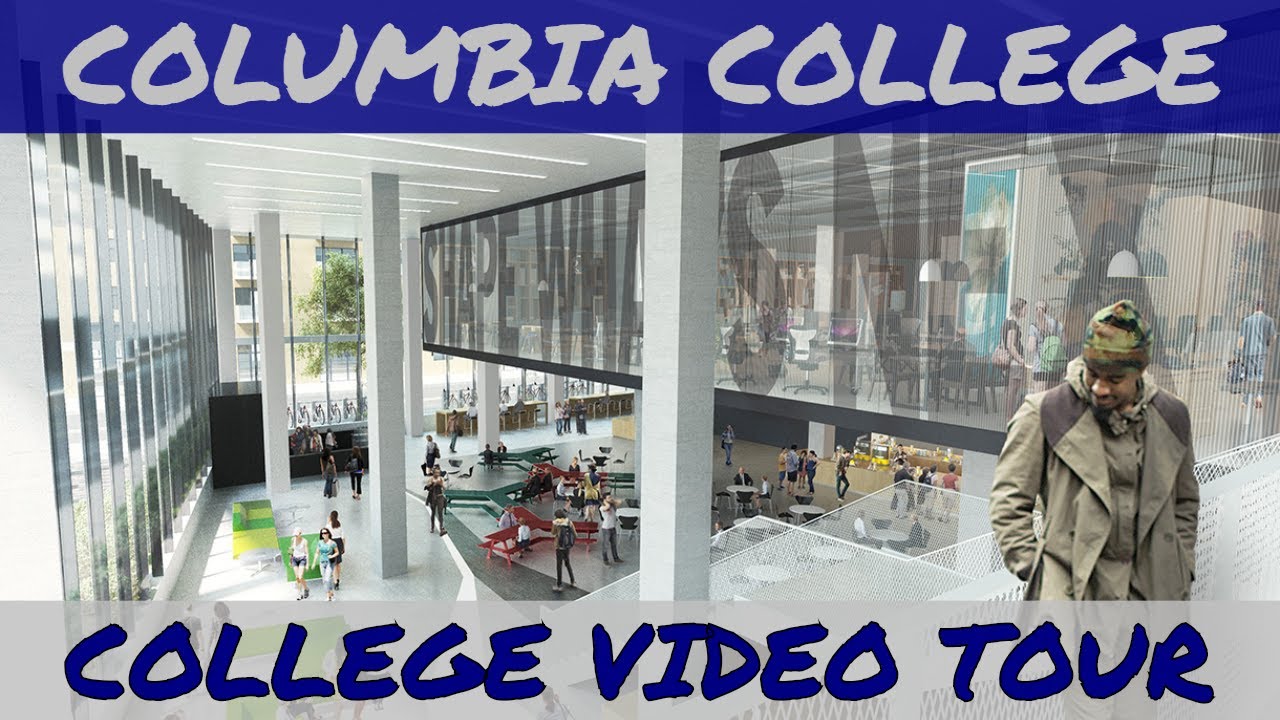 Columbia College - College Video Tour