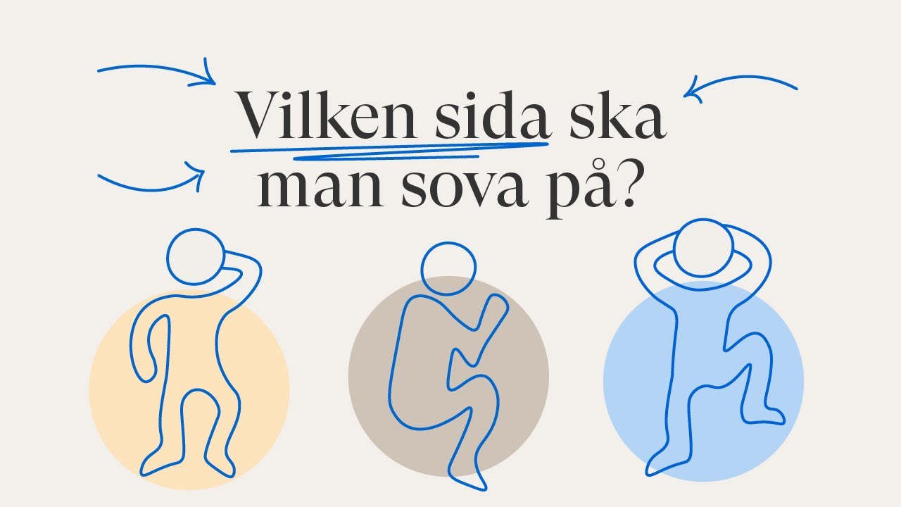Sov b&auml;ttre med r&auml;tt sovst&auml;llning | SOVA