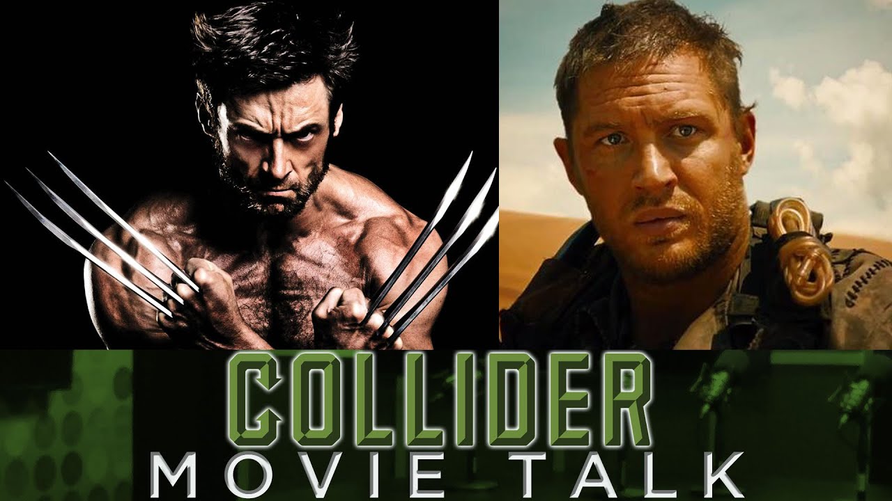 Collider Movie Talk - Hugh Jackman Suggests Tom Hardy As The Next Wolverine