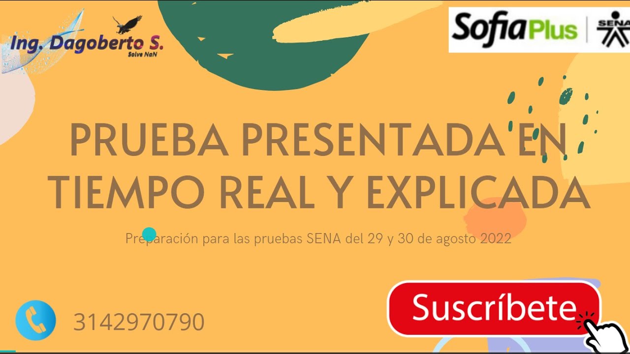 Prueba presentada y explicada en tiempo real, preparación para las pruebas Agosto 29 y 30 de 2022