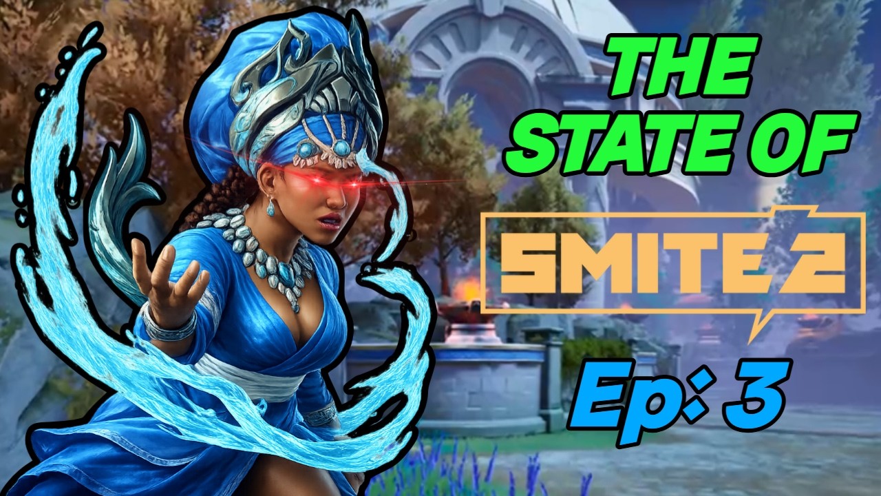 The State of Smite 2 - Episode: 3