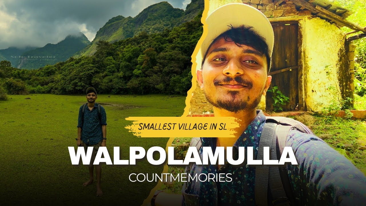 වල්පොලමුල්ලේ මිනිස්සු ඉන්නවද ? | The Smallest Village in Sri Lanka #Walpolamulla, #SmallestVillage
