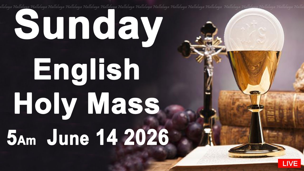 Catholic Mass Today I Daily Holy Mass I Sunday June 14 2026 I English Holy Mass I 5.00 AM