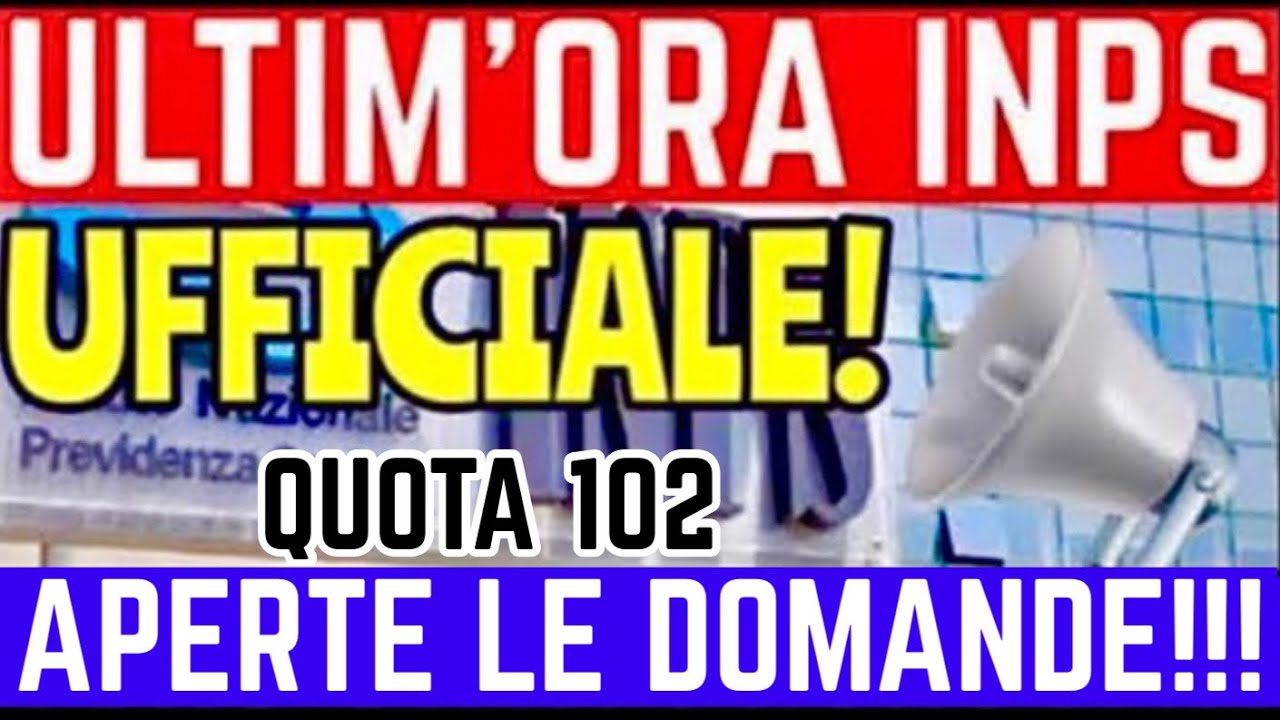⚠️ NOVIT&Agrave; PENSIONI 👉 DISPONIBILE LA DOMANDA PER QUOTA 102! ECCO LE ISTRUZIONI PASSO A PASSO 💻 📄