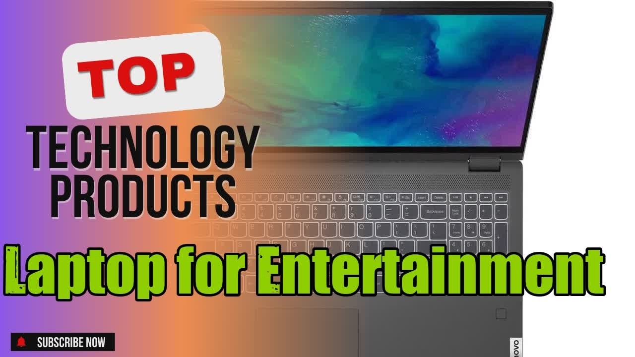 Top 5 Technology products about Laptop for Entertainment High-selling of NOW