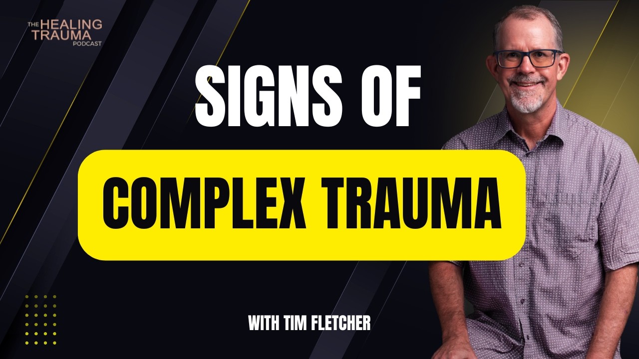 Do I Have CPTSD? with Tim Fletcher