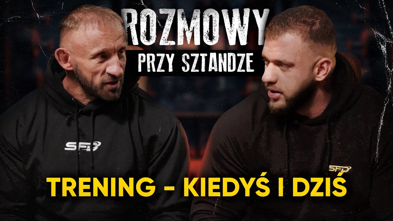 ROZMOWY PRZY SZTANDZE 💪| TRENING - KIEDYŚ I DZIŚ 🔥 | Słodkiewicz x Pietrewicz