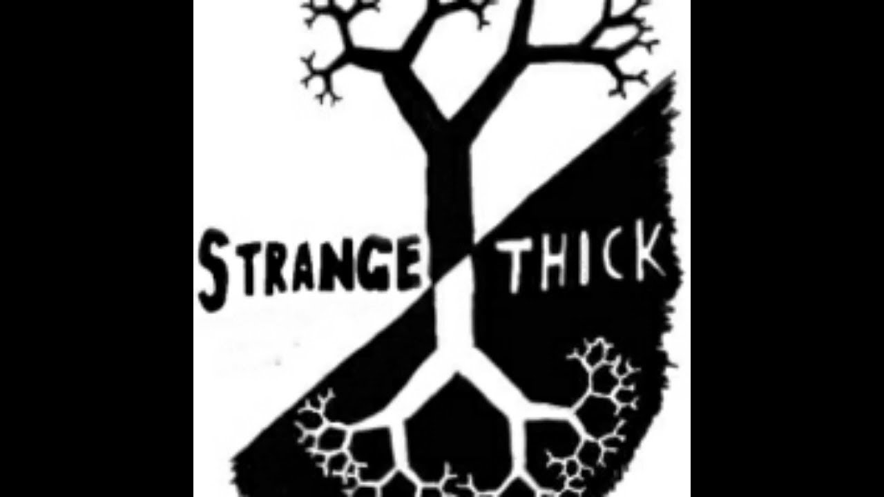 Strange Thick - Pronoia (Soundcloud reupload)