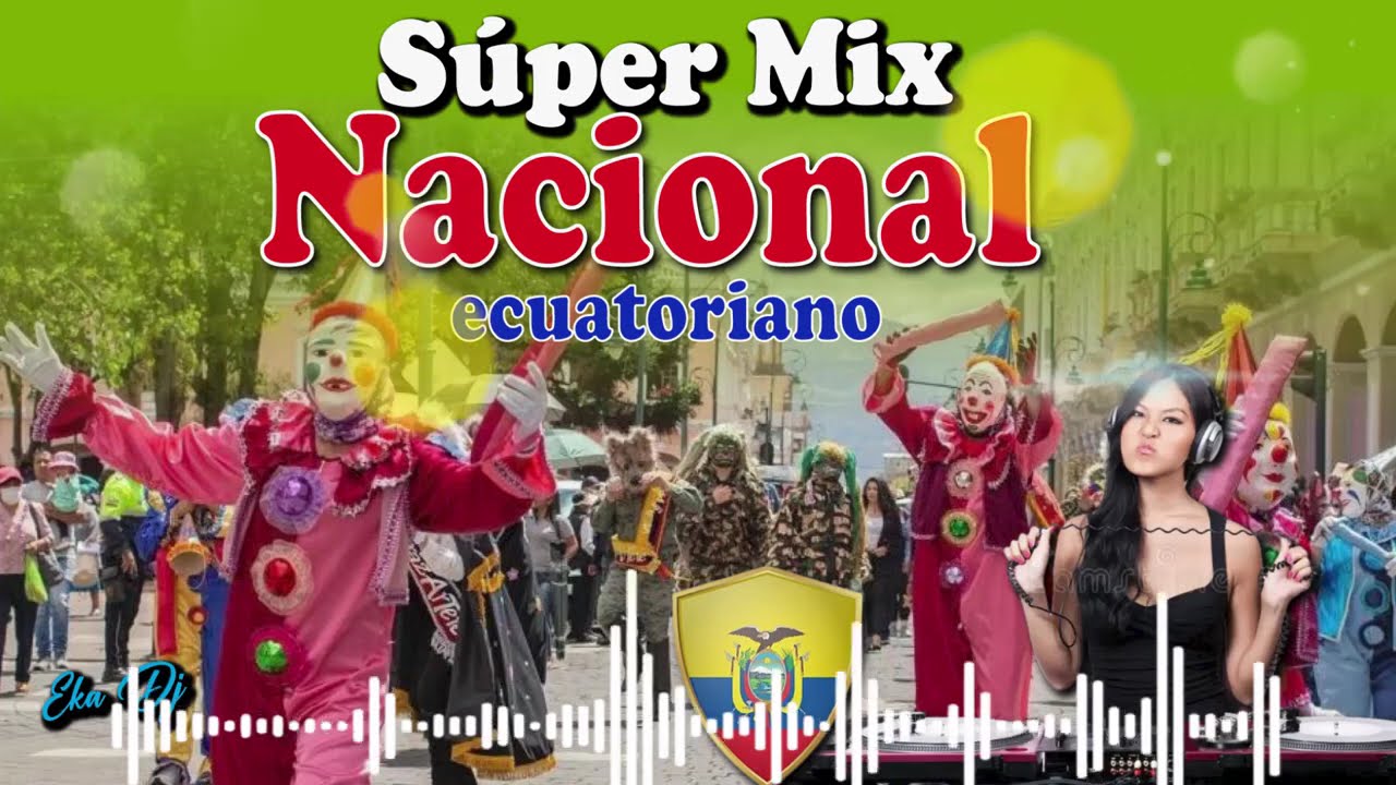 SUPER MIX NACIONAL ECUATORIANO - MIX CHICHERO - CHICHA - MIX ECUATORIANO - MIX EC - INSTRUMENTAL