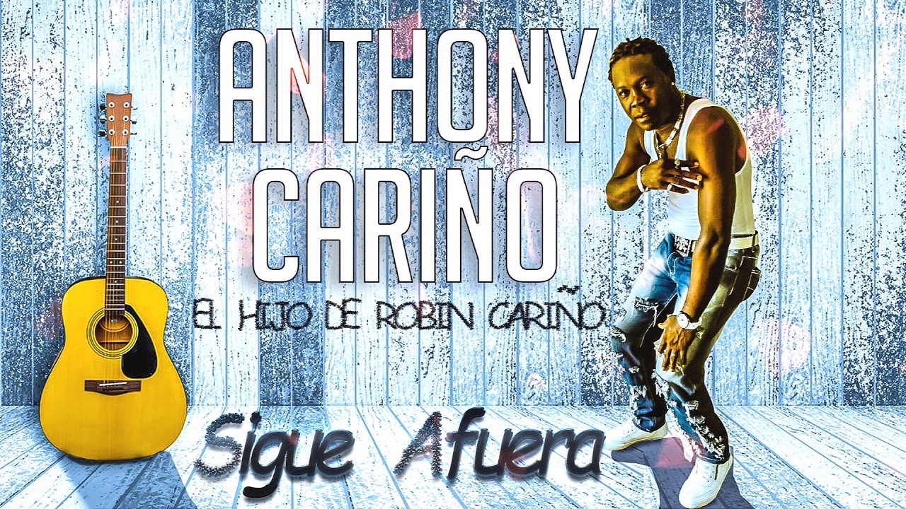 Anthony Cariño el Babanku de La Bachata - Sigue Afuera ( Prod. DJ Kruel )