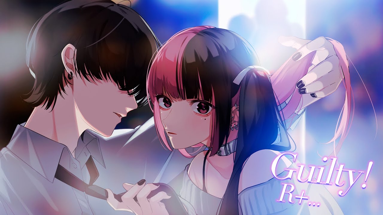 R+…「Guilty!」feat.香椎モイミ  Music Video