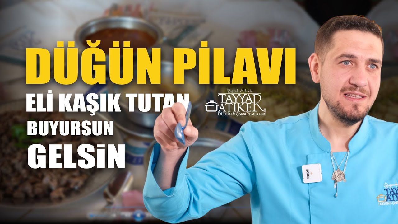 Konya Düğün Pilavı | Eli Kaşık Tutan Buyursun Gelsin Diyen Tayyar Atiker'in Hikayesi