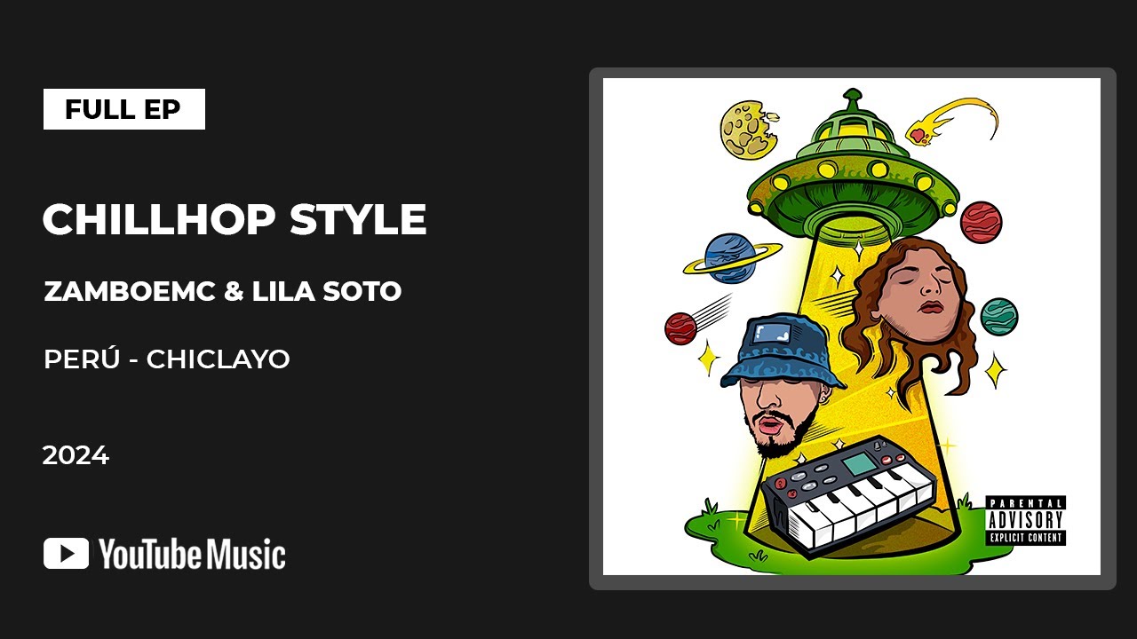 ChillHop Style - ZamboEMC & Lila Soto (FULL EP)