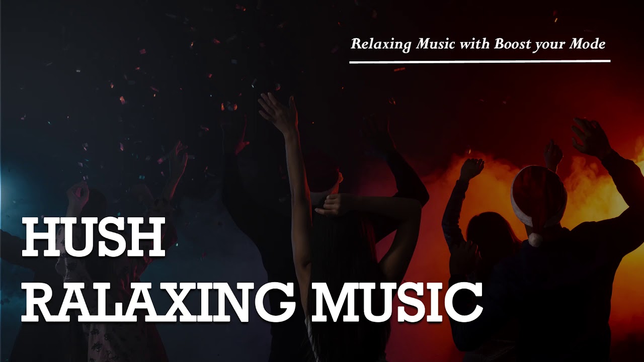 Relaxing Music for Stress Relief || Calming || Hush Relaxing Music