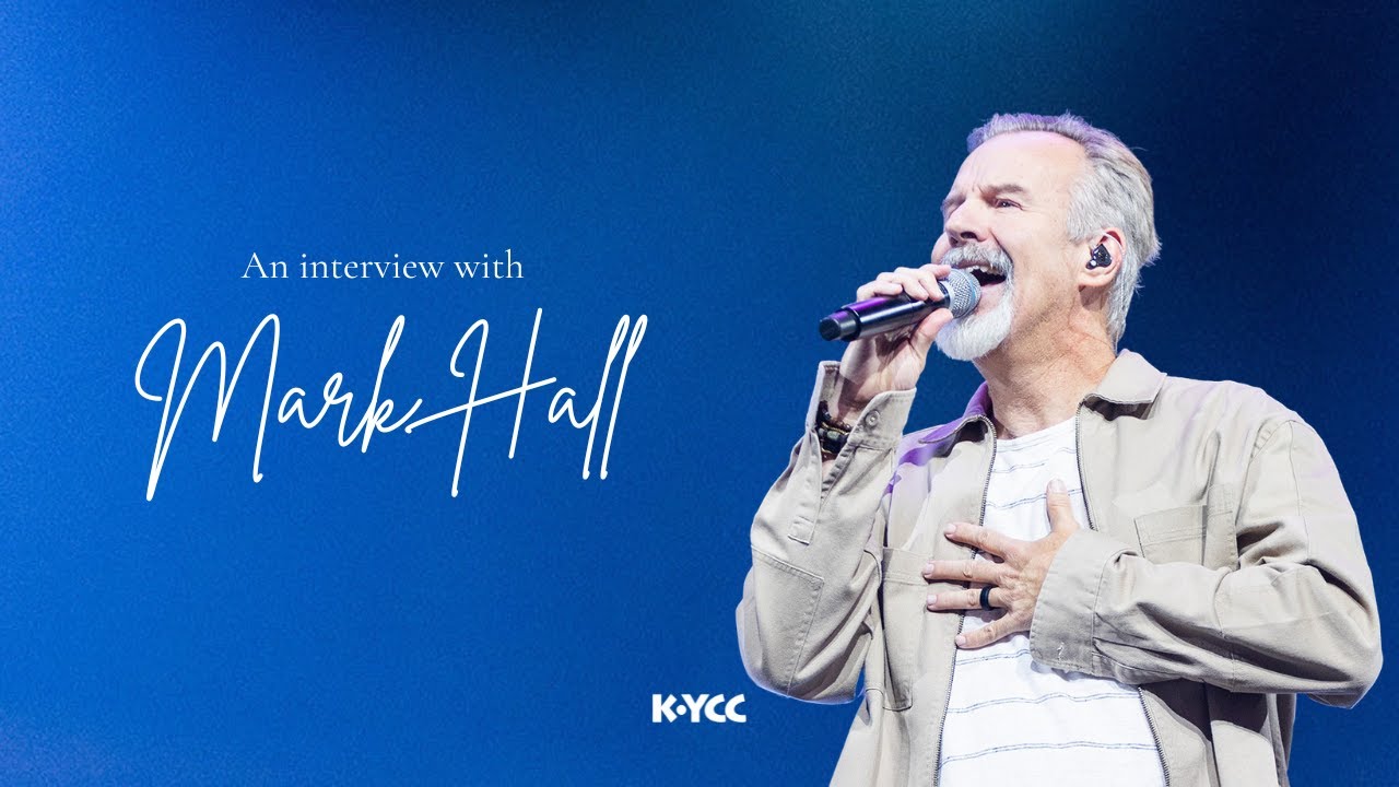 Mark Hall Talks Life, Casting Crowns, and Relationship with God || Exclusive Interview with K-YCC