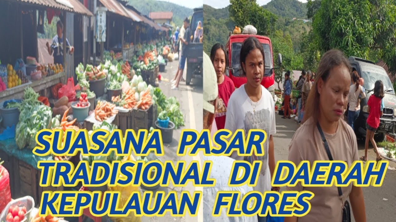 MELINTASI PASAR DETUSOKO NDUA-RIA KEPULAUAN FLORES