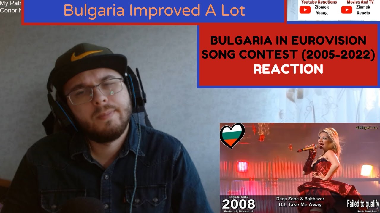 Bulgaria in Eurovision Song Contest (2005-2022) (Reaction)