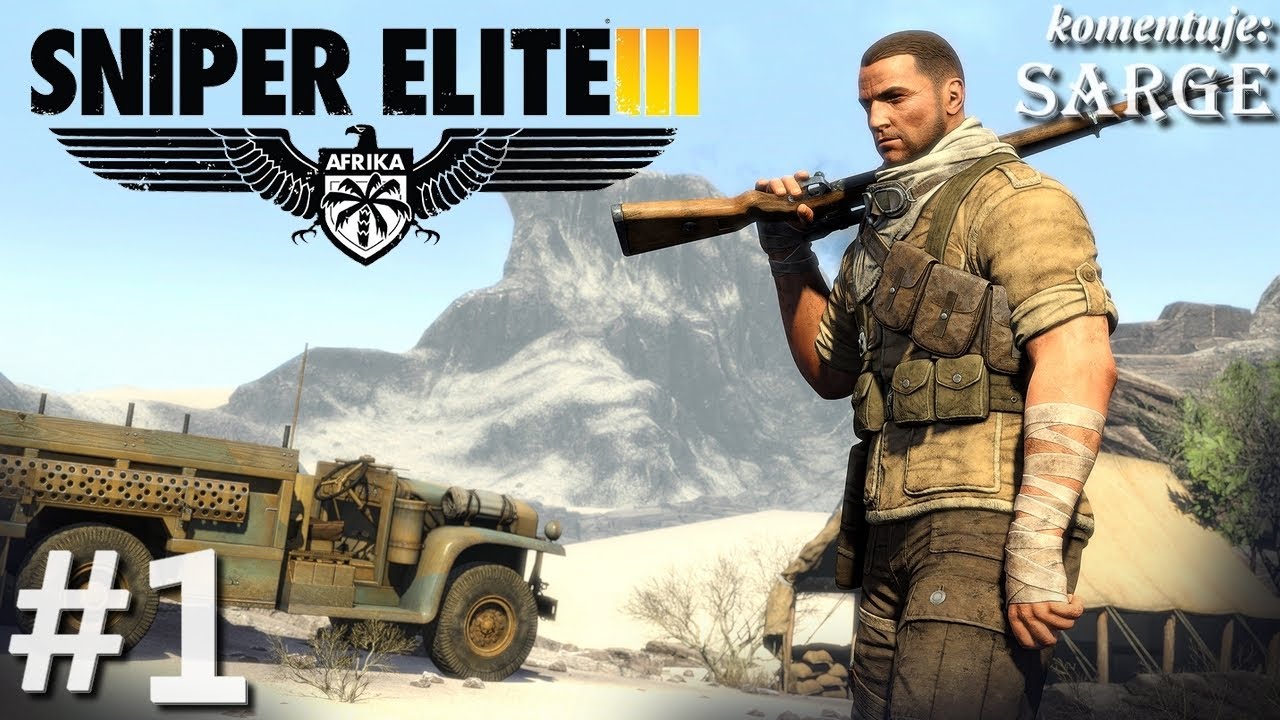 Zagrajmy w Sniper Elite 3: Afrika odc. 1 - Snajper w Afryce